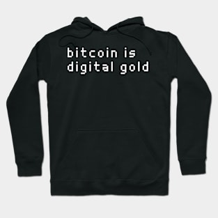 bitcoin is digital gold Hoodie